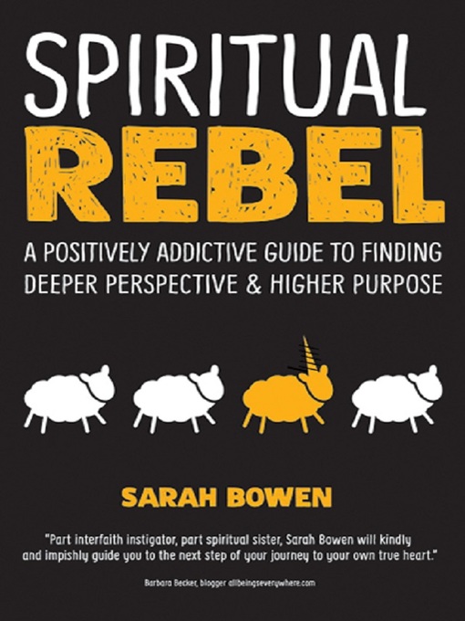 Title details for Spiritual Rebel by Sarah A. Bowen - Available